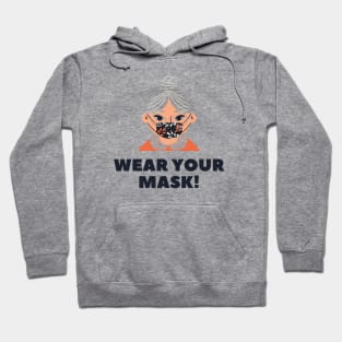 Wear your COVID-19 mask! Hoodie